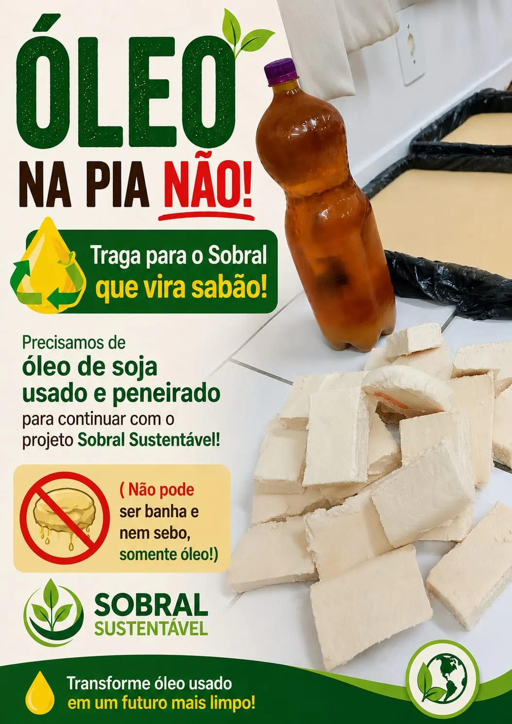 Projeto Sobral Sustentável incentiva doação de óleo usado para produção de sabão