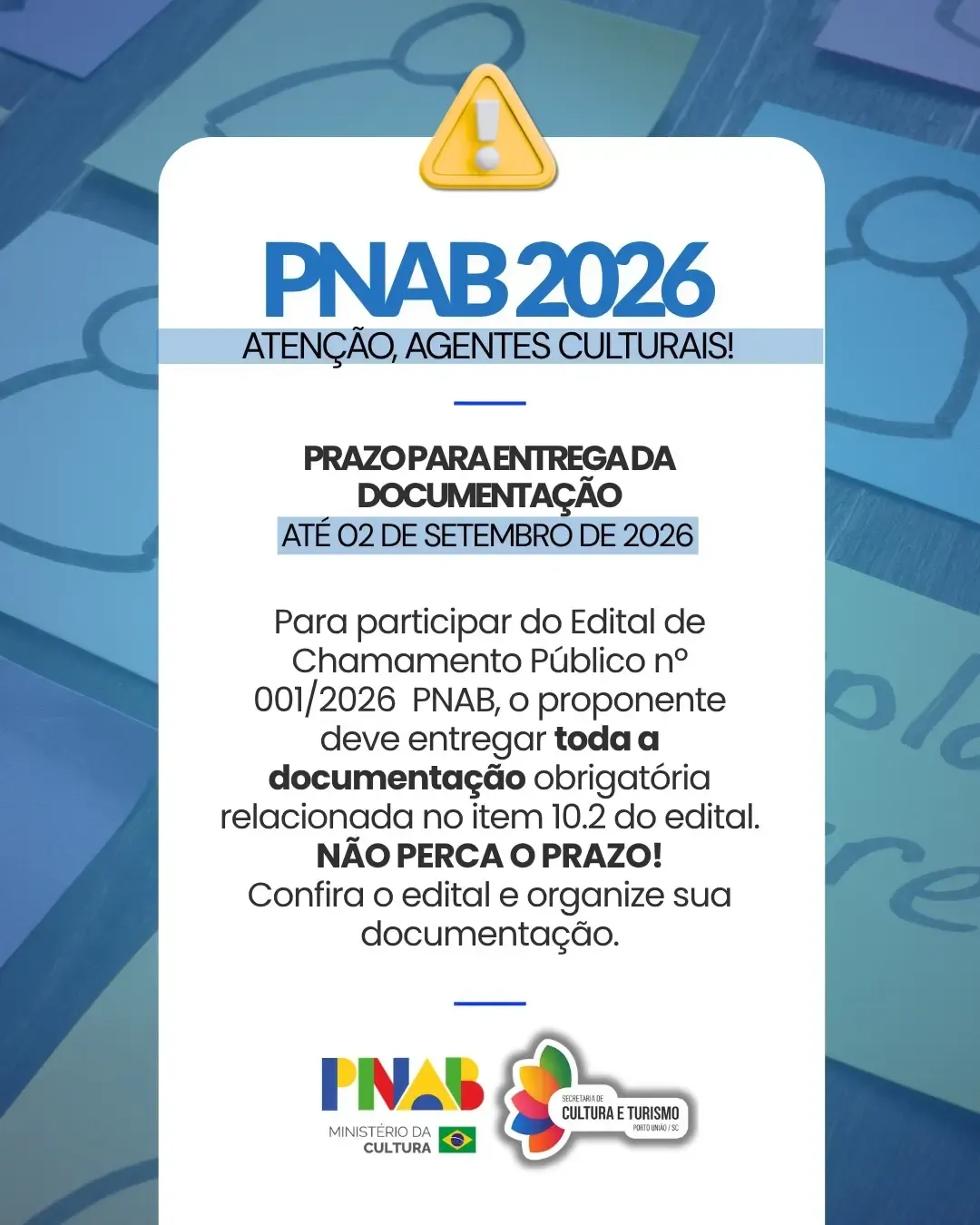 Agentes culturais têm até 2 de setembro para entregar documentação do PNAB 2026