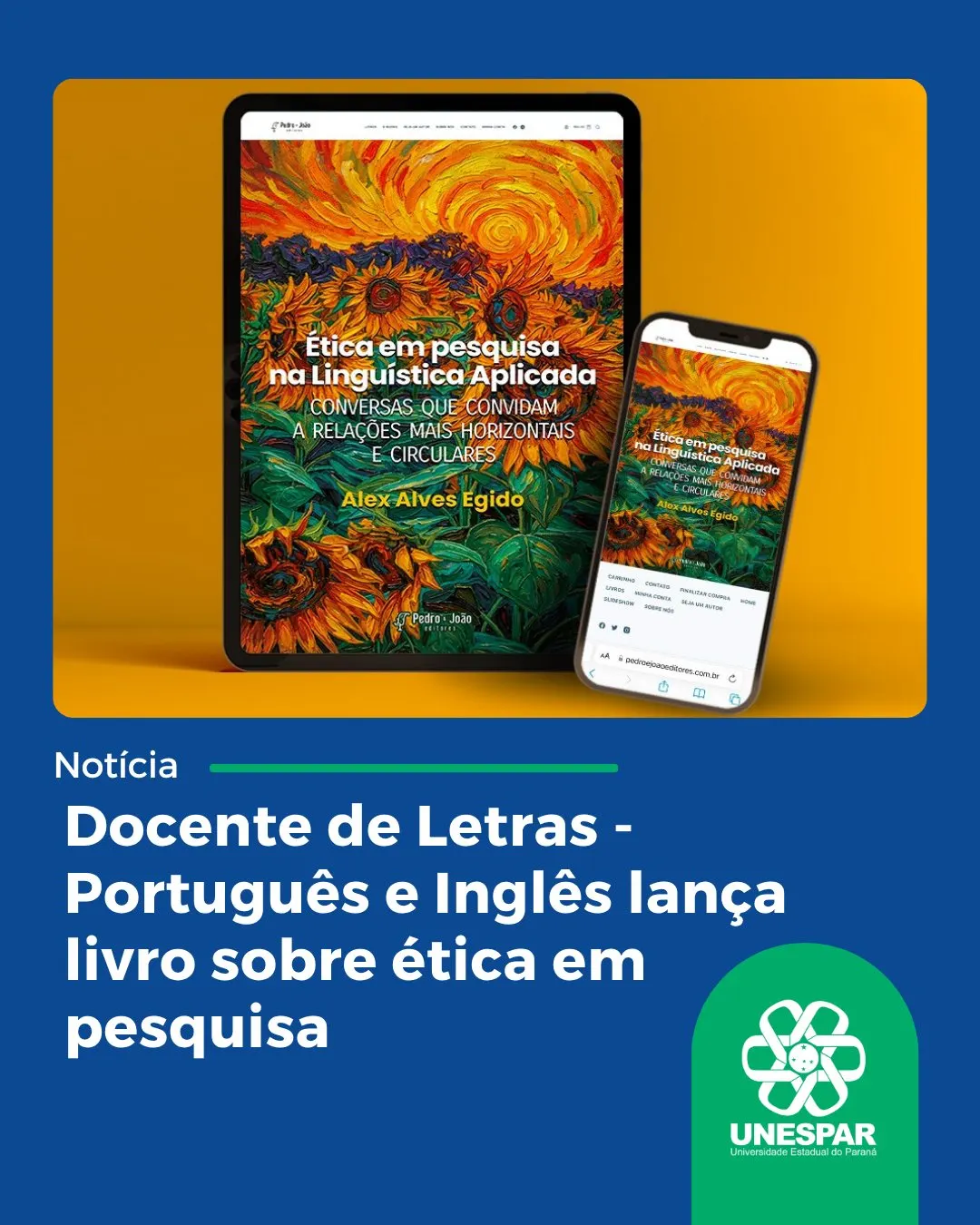 Professor da Unespar lança livro sobre ética em pesquisas em Linguística Aplicada 