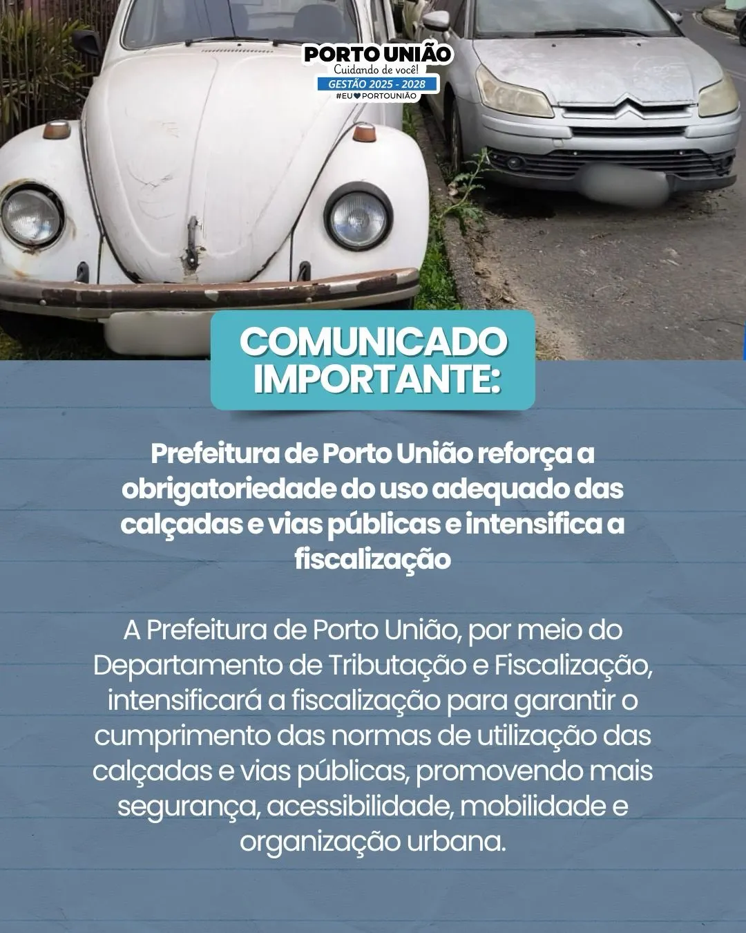 Prefeitura de Porto União intensifica fiscalização sobre uso de calçadas e vias públicas