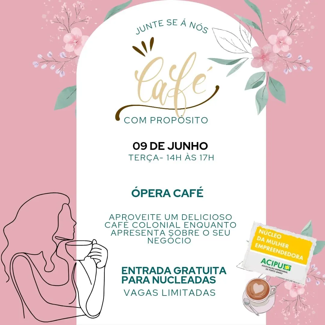 Núcleo da Mulher Empreendedora promove Café com Propósito para fortalecer conexões 
