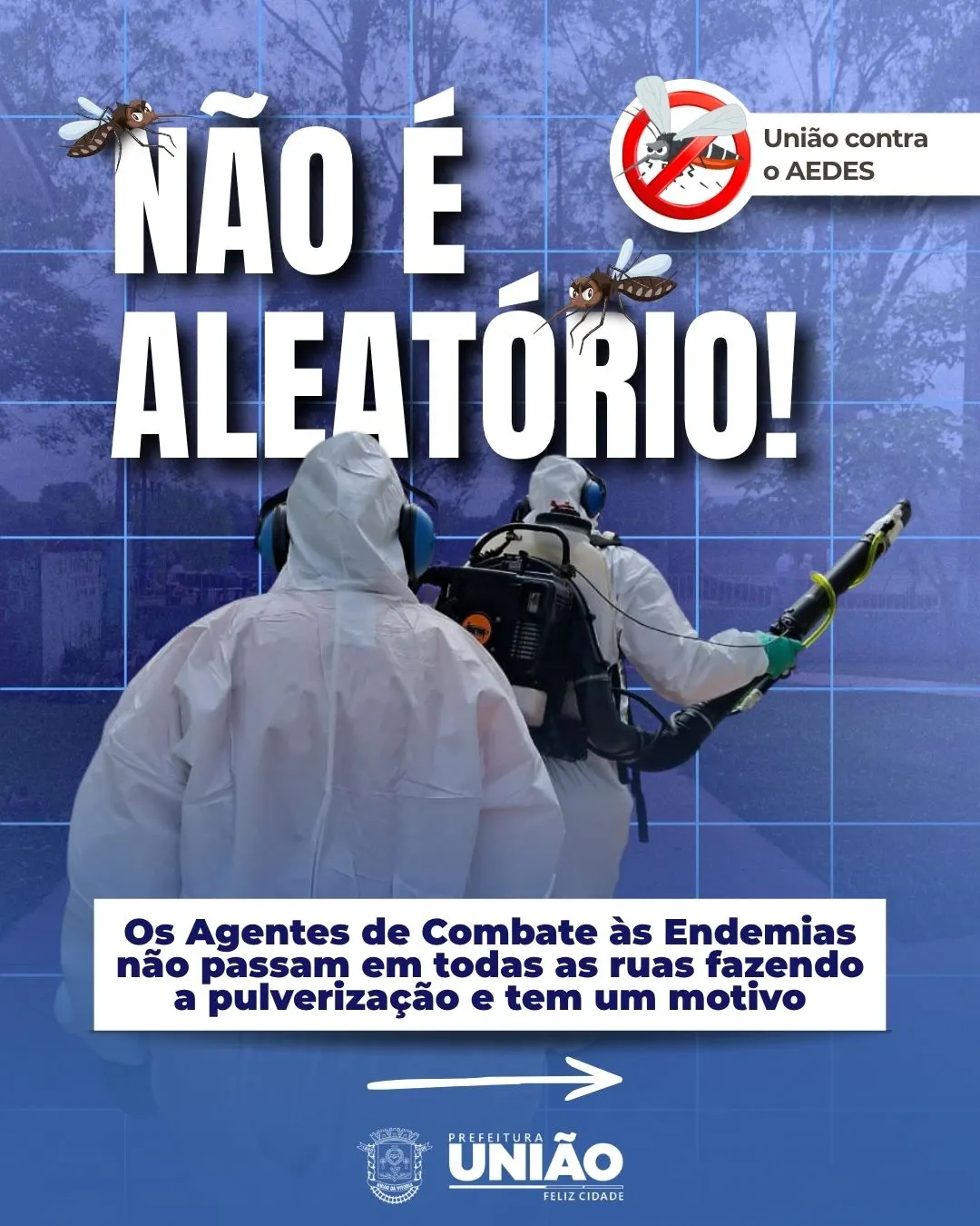 Prefeitura esclarece critérios da pulverização de Combate à dengue