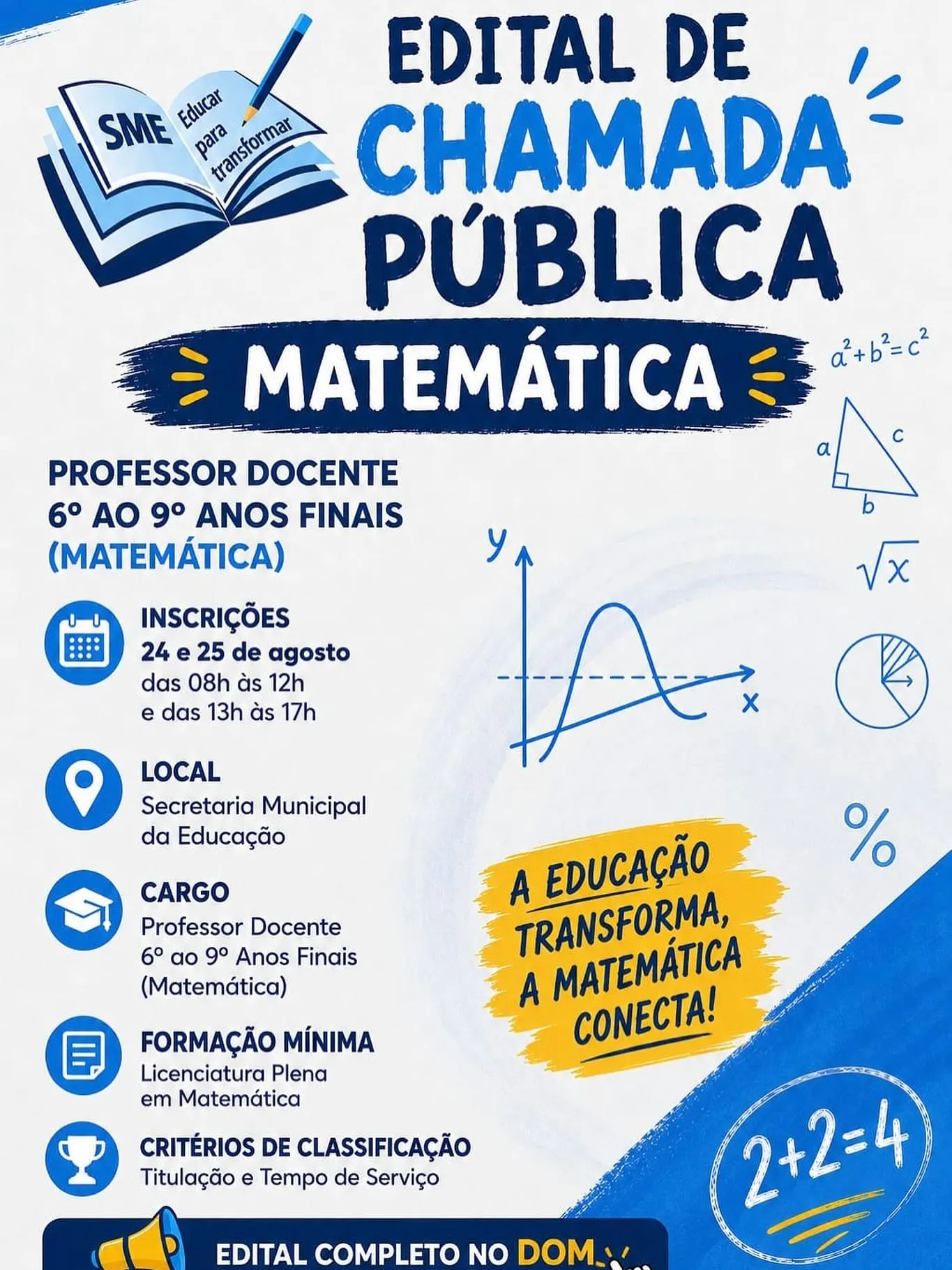 A Secretaria Municipal de Educação abriu edital de chamada pública para contratação de professor